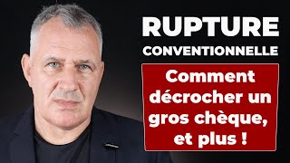 Rupture conventionnelle CDI  pièges et danger à éviter  3 Secrets pour bien négocier [upl. by Hadley]