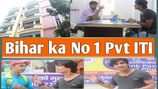 बिहार ka No 1 Private ITI CollegeBihars number one private ITI college vlog 14 video [upl. by Arayc731]