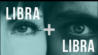 Libra amp Libra Love Compatibility [upl. by Robers]