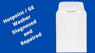 How to Diagnose and Repair a Hotpoint or GE Washing Machine [upl. by Kaiser567]