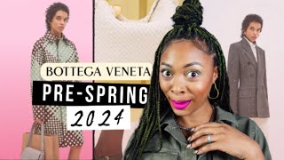 Bottega Veneta PreSpring 2024 The Latest MUST HAVE Collection  Glam Luxe Mama [upl. by Joleen551]