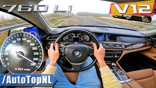 BMW 760Li F02 60 V12 BiTurbo  TOP SPEED on AUTOBAHN NO SPEED LIMIT by AutoTopNL [upl. by Frye890]