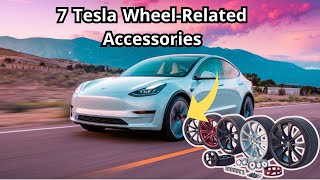 7 Tesla Accessories Related to Tesla Wheels Only [upl. by Zelig]