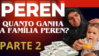 PEREN  Parte 2  Qual é o patrimônio estimado dessa família [upl. by Hazem]