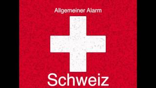 Allgemeiner Alarm Schweiz [upl. by Tolmann2]