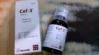 Cef3 Powder for Suspension Cefixime Trihydrate  Square Pharmaceuticals Ltd [upl. by Wrigley]