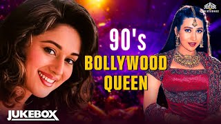 Madhuri Dixit amp Karishma Kapoor Hits  90s Bollywood Queens  Non Stop 90s Bollywood Hits [upl. by Dael187]