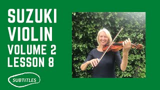 Learn to Play Suzuki Violin Volume 2  Lesson 8 [upl. by Ehudd]