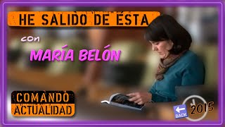 MARÍA BELÓN en COMANDO ACTUALIDAD  2015 [upl. by Aicatsana438]