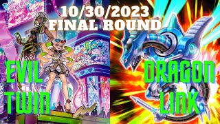 Dragon Link vs Evil Twin YuGiOh Final Round October 30 2023 [upl. by Fadden196]