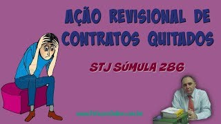 Ação Revisional de contrato bancário quitado  o encadeamento contratual Súmula 286 STJ [upl. by Devad]