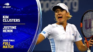 Kim Clijsters vs Justine Henin Full Match  2003 US Open Final [upl. by Sudaorb]