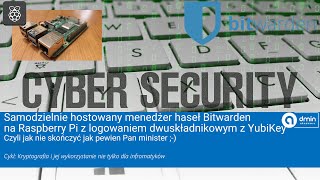 Samodzielnie hostowany menedżer haseł Bitwarden na RaspberryPi z logowaniem dwuskładnikowym zYubiKey [upl. by Marentic]