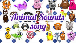 Animal Sounds Song  Nursery rhymes for Babies  Nursery rhymes for Toddler [upl. by Annairoc841]