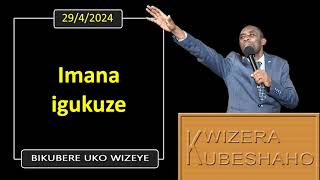 IMANA IGUKUZE Bikubere uko wizeye  Pastor UWAMBAJE Emmanuel  2942024 [upl. by Reseta169]