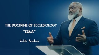 The Doctrine of Ecclesiology  QampA  04082024 [upl. by Erialc261]