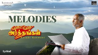 Keladi Kanmani  Pudhu Pudhu Arthangal  Singalong  All time Melodies  Ilaiyaraaja Official [upl. by Ettennig]