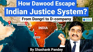 How Did Dawood Ibrahim Escape the Indian Justice System Explained by World Affairs [upl. by Deryl]