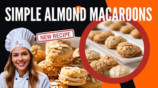 Easy Homemade Almond Macaroons  Simple amp Delicious Recipe for Any Occasion [upl. by Ereveniug]