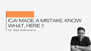 ICAI Made a Mistake  CA Inter Sept 2024 Exams  Will ICAI give grace marks  Standard Costing [upl. by Elmina938]