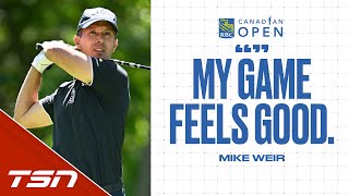 Weir posts solid opening round at Canadian Open My game feels good [upl. by Nedyrb]