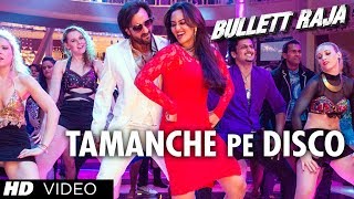 Tamanche Pe DiscoRDB Feat Nindy Kaur and Raftaar  Bullett Raja  Saif Ali Khan Sonakshi Sinha [upl. by Coughlin508]