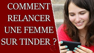 Comment relancer sur Tinder ou par SMS une fille [upl. by Ettereve]