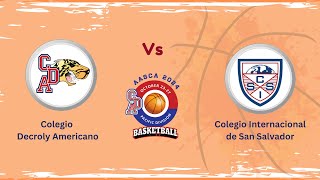 GIRLS  Colegio Decroly Americano Vs Colegio Internacional de San Salvador [upl. by Juback]