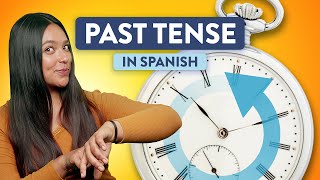 Mastering Past Tense in Spanish 5 Tenses You Need to Learn [upl. by Handel365]