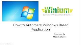 How to Automate Windows Based Application using Winium and Selenium [upl. by Hcire]