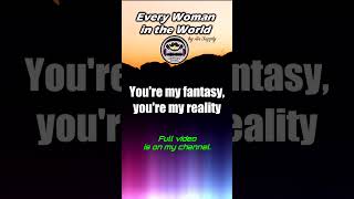 Every Woman in the World Shorts Air Supply Karaoke [upl. by Inaflahk]