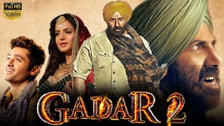 Gadar 2 Full Movie  Sunny Deol Ameesha Patel Utkarsh Sharma  Anil Sharma  1080p Facts amp Review [upl. by Lennor]