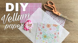 DIY VELLUM PAPER 3 DIFFERENT OIL OPTIONS [upl. by Crescantia]