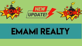 emami realty share  emami realty share update and news  emami [upl. by Ahsima]