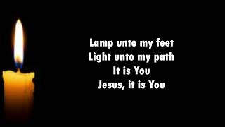 Lamp unto my feet It Is You [upl. by Edla]