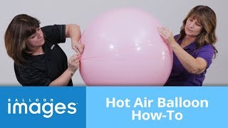 Hot Air Balloon How To [upl. by Nelyag]