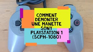 Comment Démonter Une Manette Sony PlayStation SCPH1080 DN0009 [upl. by Oek]