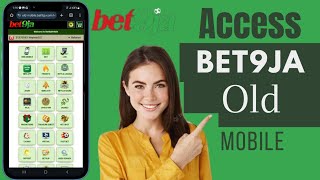 How To Access Bet9ja Old Mobile  Get Bet9ja Old Mobile [upl. by Coheman424]