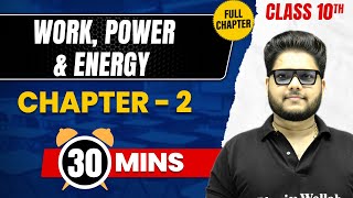 WORKPOWER amp ENERGY in 30 Mins  Complete Chapter Mind  Map  Class 10 ICSE PHYSICS [upl. by Yttam]