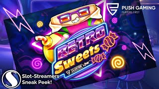 Sneak Peek  Retro Sweets  Push Gaming  4th Jan [upl. by Nadean349]