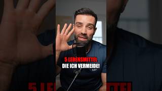 5 Lebensmittel die ich vermeide [upl. by Rambert840]