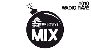 Electro Swing Explosive Mix 010 by Wadio Rave [upl. by Rhiamon344]