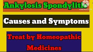 Ankylosis Spondylitis causesampSymptoms treatment by homeopathic dr ali muhammad medicines [upl. by Selokcin]