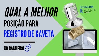 Melhor lugar para posicionar o Registro de Gaveta [upl. by Celina]