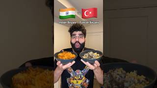 Indian Biryani vs Turkish Biryani [upl. by Edas]