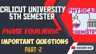 5th semester physical chemistry exam questionsphase equilibria notes examcalicutuniversity [upl. by Oinotnas]