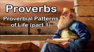 Proverbial Patterns of Life part 1 [upl. by Namia]