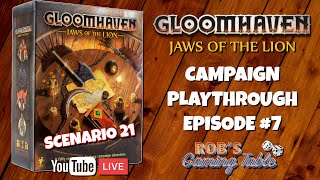 Gloomhaven Jaws of the Lion Campaign Playthrough Ep 7 Scenario 21 [upl. by Llevrac]