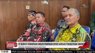 PJ BUPATI HARAPKAN UNSUR PIMPINAN DPRD KAPUAS TINGKATKAN SINERGITAS  KABAR 17 [upl. by Lav]