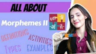 Morphemes definition types examples activities Part II  Simple English Advice [upl. by Lilian967]